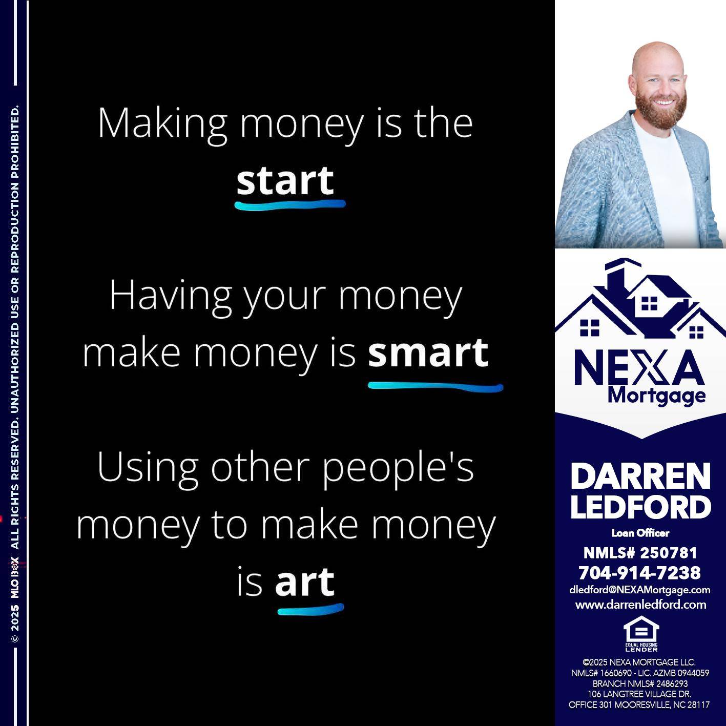 MAKING MONEY IS - Darren Ledford -Loan Officer