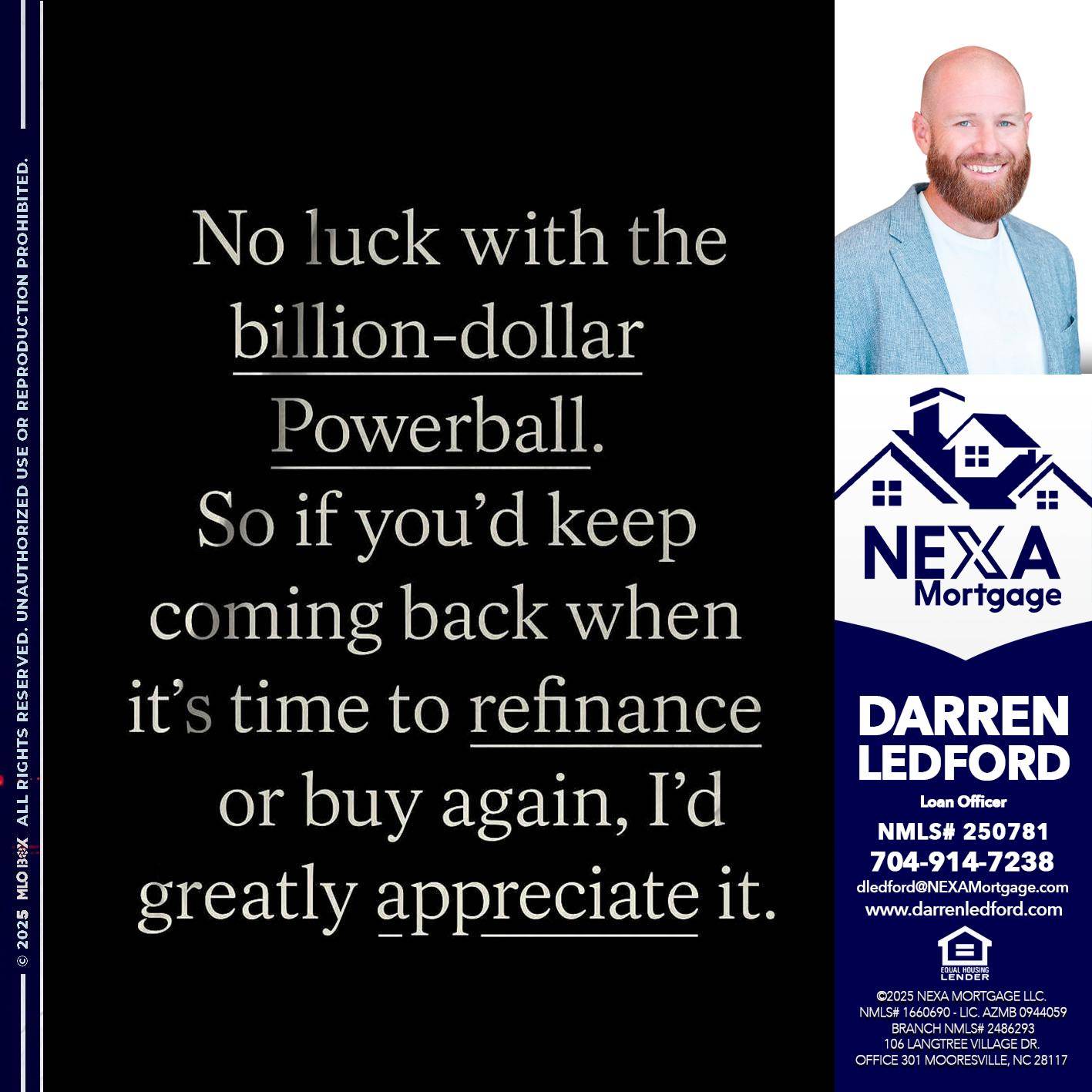 NO LUCK WITH - Darren Ledford -Loan Officer