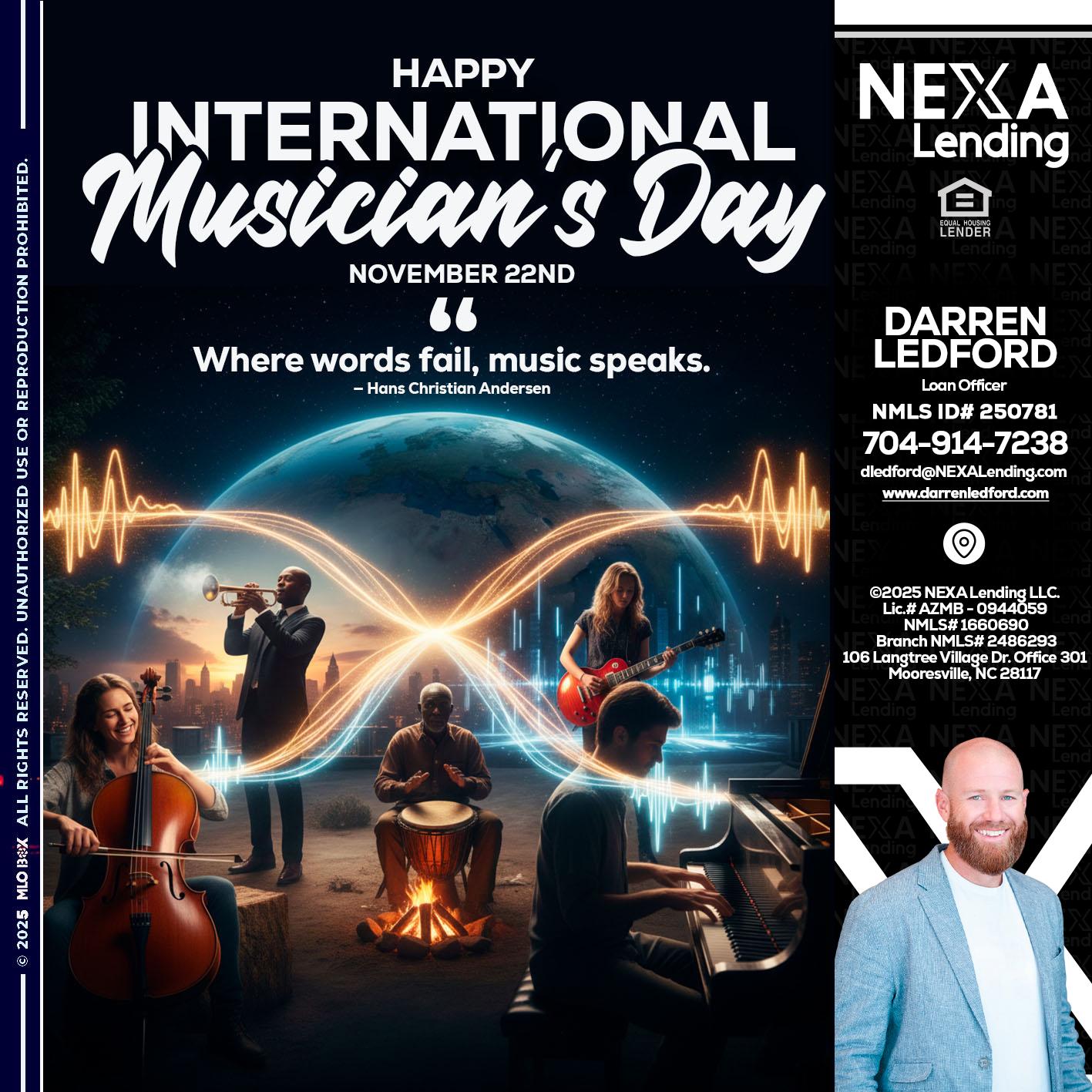 HAPPY INTERNATIONAL MUSICIAN'S DAY - Darren Ledford -Loan Officer