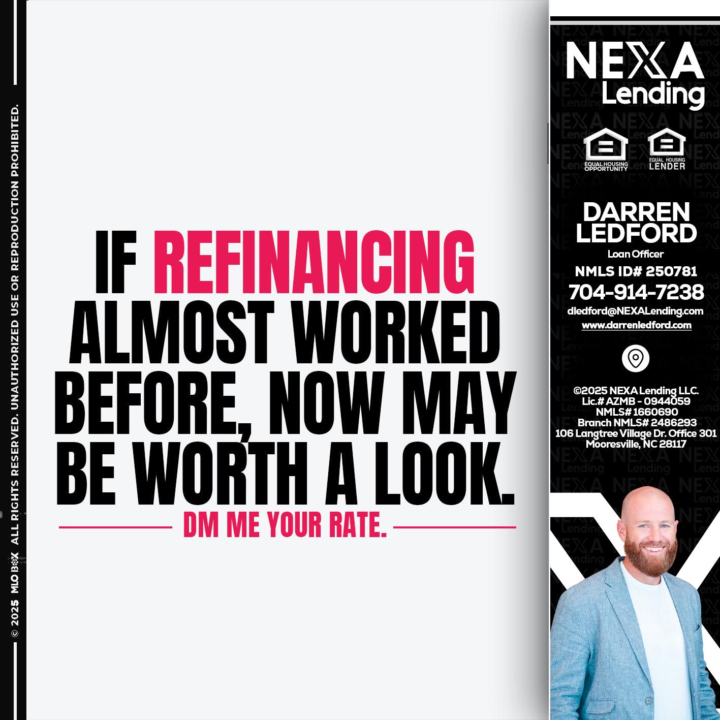 if refinancing - Darren Ledford -Loan Officer