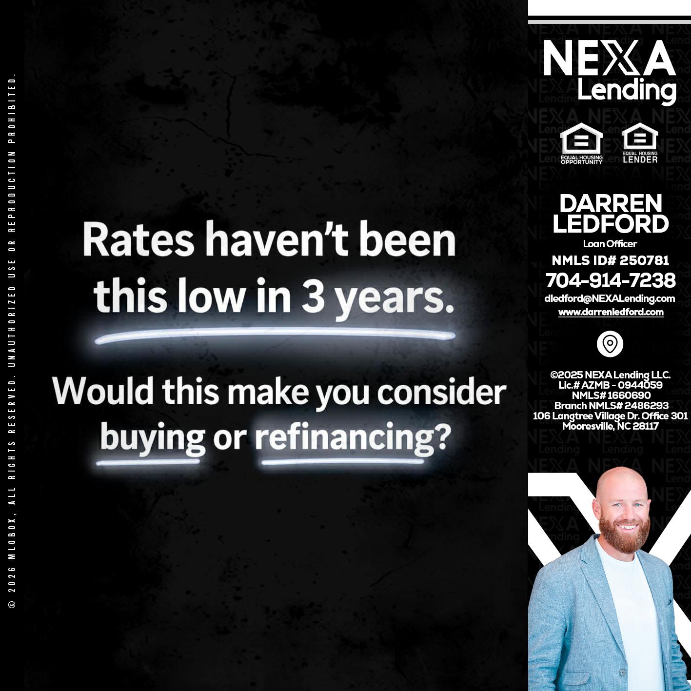 RATES HAVEN'T - Darren Ledford -Loan Officer