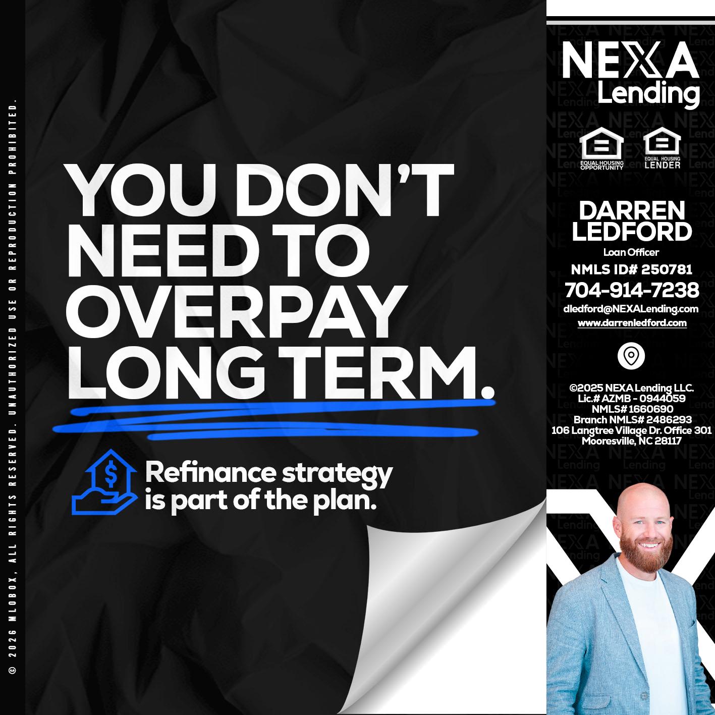 you don't need - Darren Ledford -Loan Officer