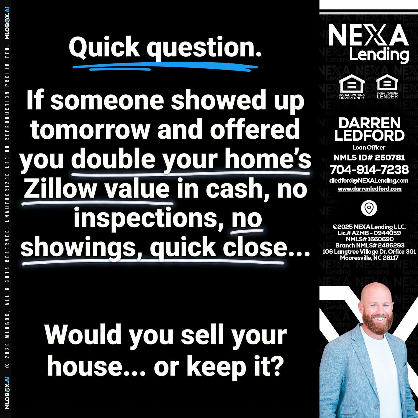 QUICK QUESTION - Darren Ledford -Loan Officer