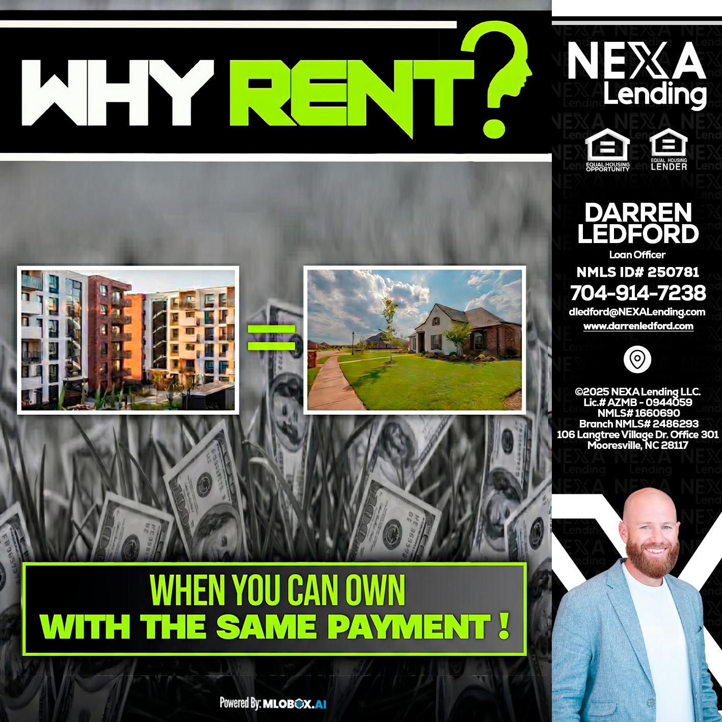 WHY RENT? - Darren Ledford -Loan Officer