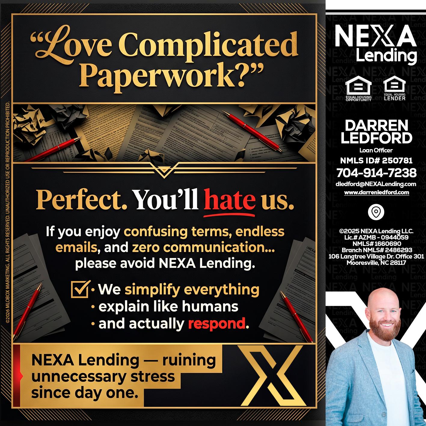 YOU WILL HATE US! - Darren Ledford -Loan Officer