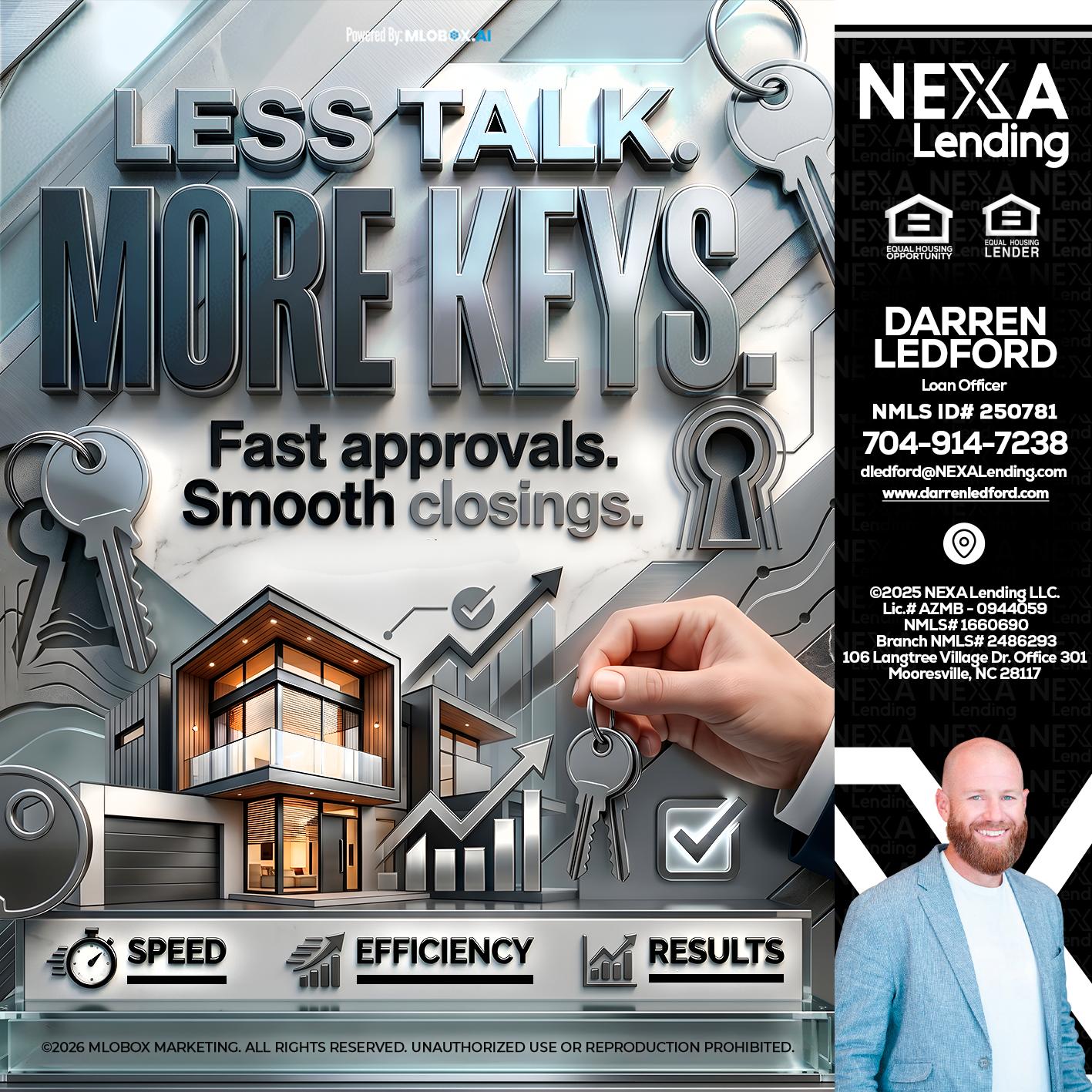 LESS TALK, MORE KEYS! - Darren Ledford -Loan Officer