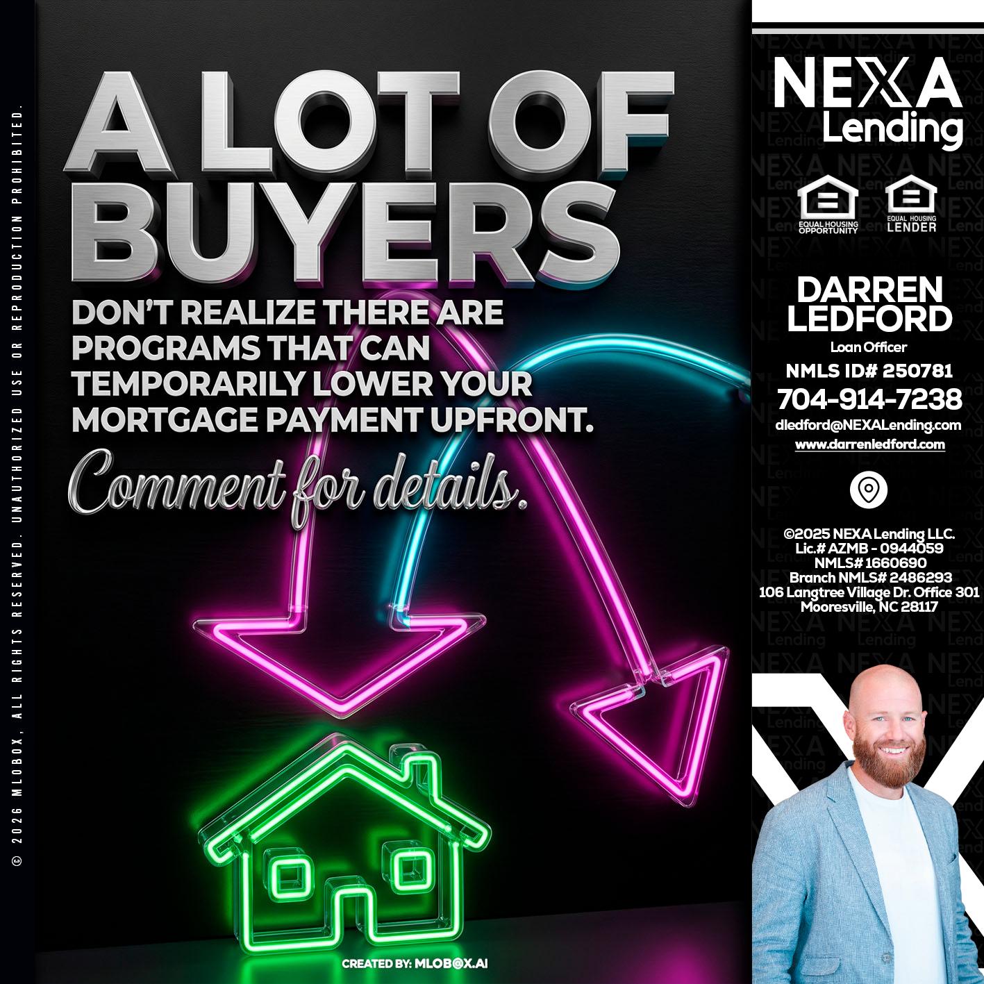 A LOT OF BUYERS - Darren Ledford -Loan Officer