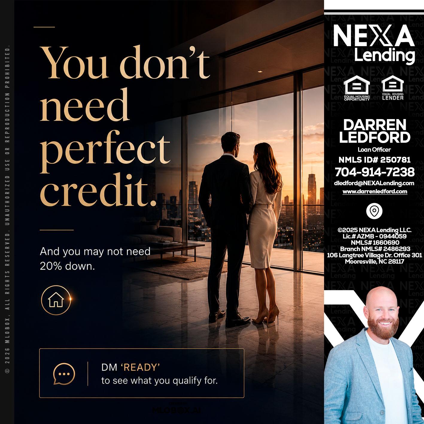you don't need - Darren Ledford -Loan Officer